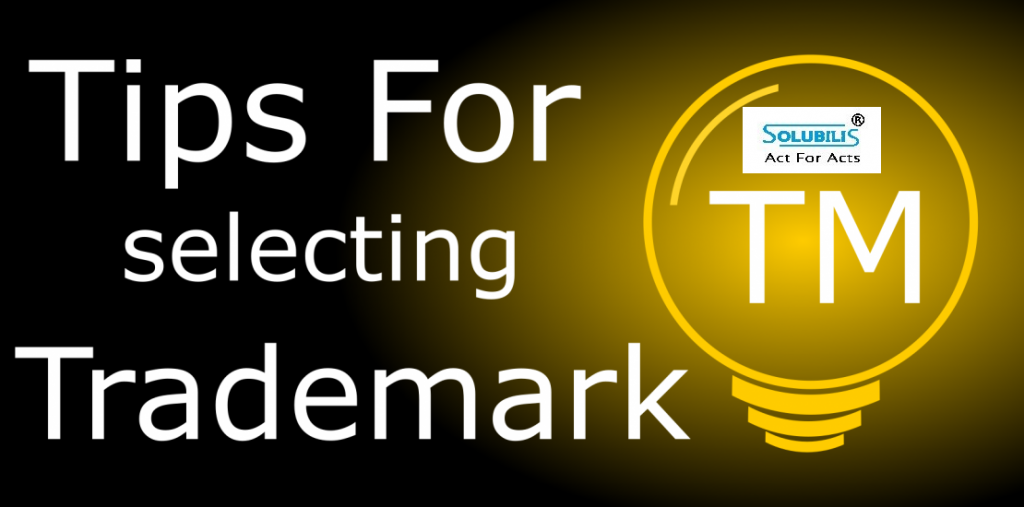 Tips For Select A Good Trademark In India Trademark Search In Chennai